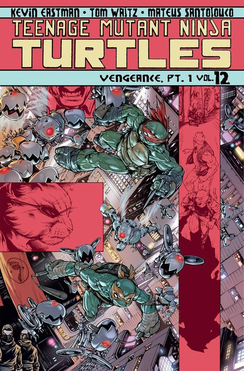 jaquette album Teenage Mutant Ninja Turtles Volume 12: Vengeance Part 1-