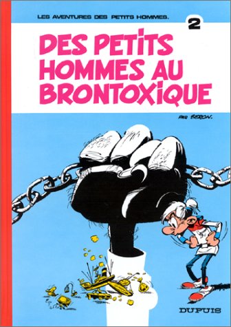 jaquette album Les Petits Hommes Tome 2 - Des Petits Hommes Au Brontoxique