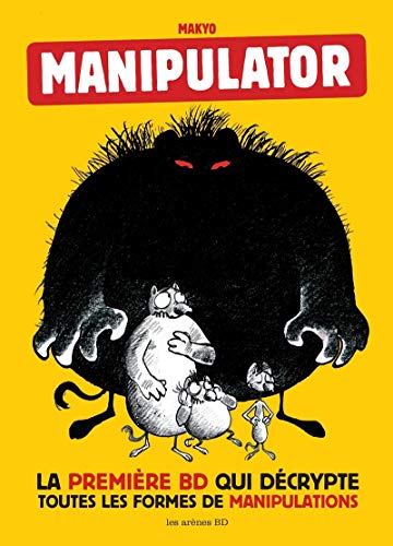 jaquette album Manipulator - La Première Bd Qui Décrypte Toutes Les Formes De Manipulation