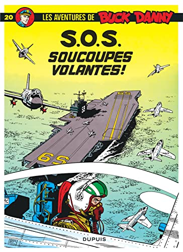 jaquette album Les Aventures De Buck Danny Tome 20 - Sos Soucoupes Volantes