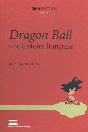 jaquette album Dragon Ball, une histoire française