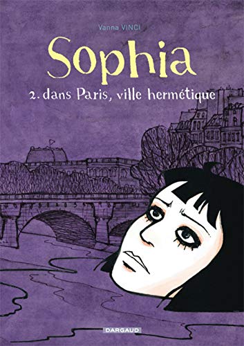 jaquette album Sophia Tome 2 - Dans Paris, Ville Hermétique