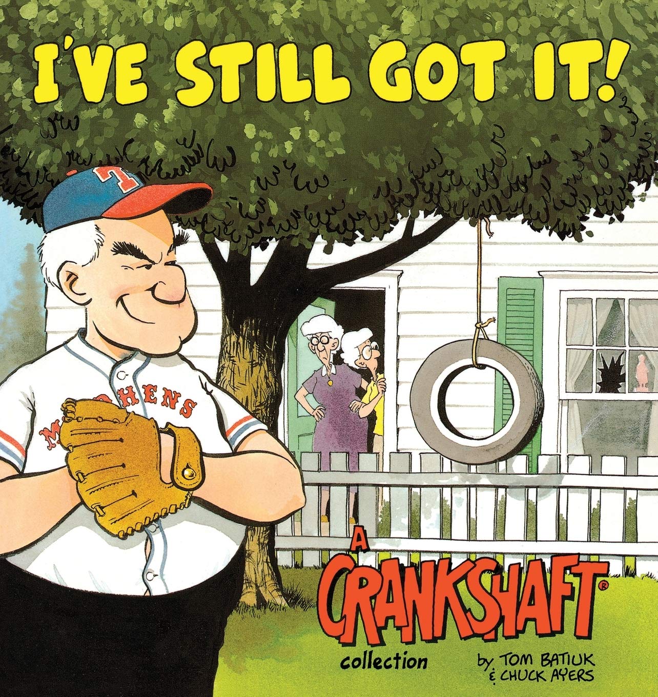 jaquette album I'Ve Still Got It!: A Crankshaft Collection
