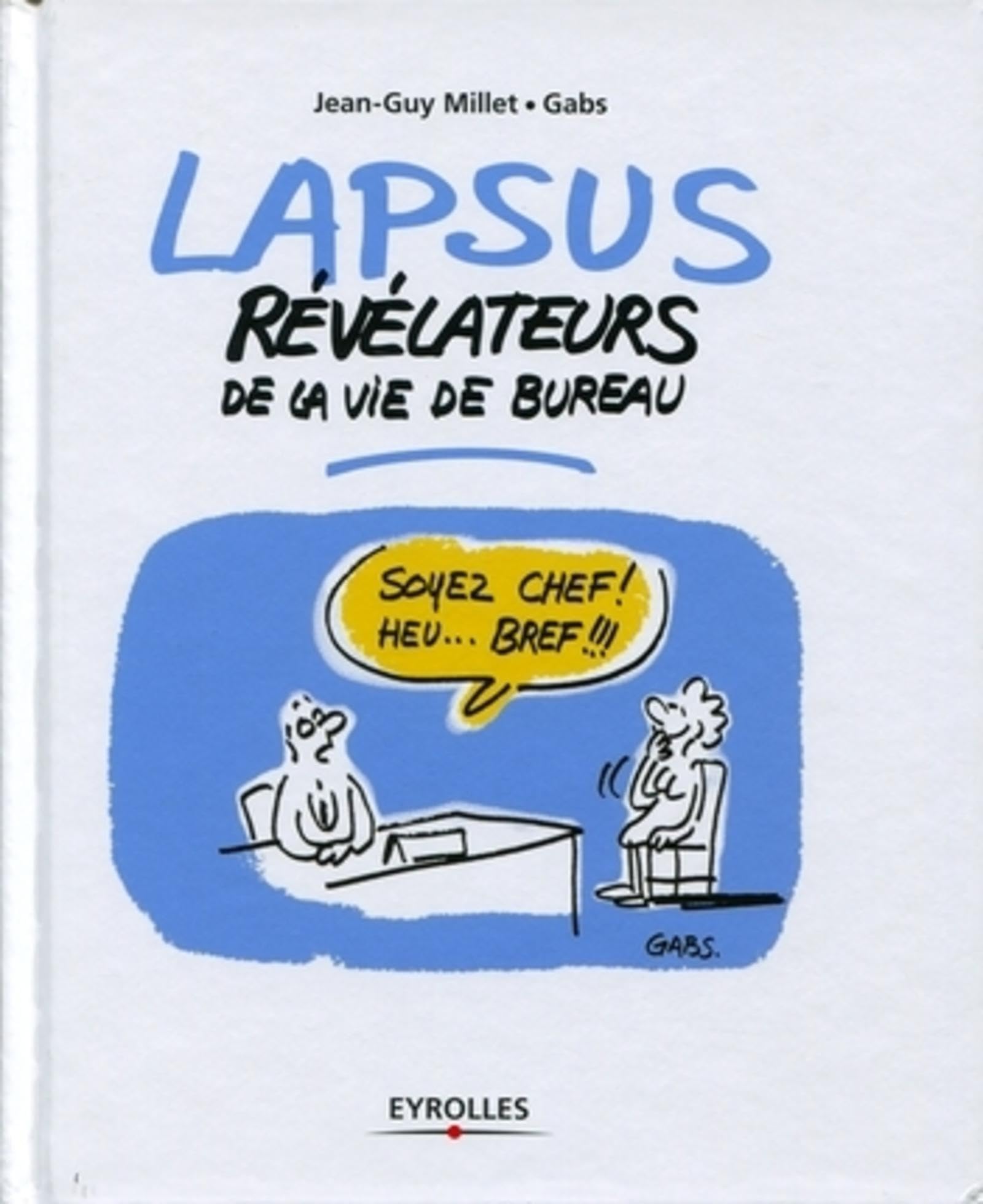 jaquette album Lapsus révélateurs de la vie de bureau