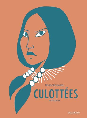jaquette album Culottées Intégrale - Des Femmes Qui Ne Font Que Ce Qu'elles Veulent