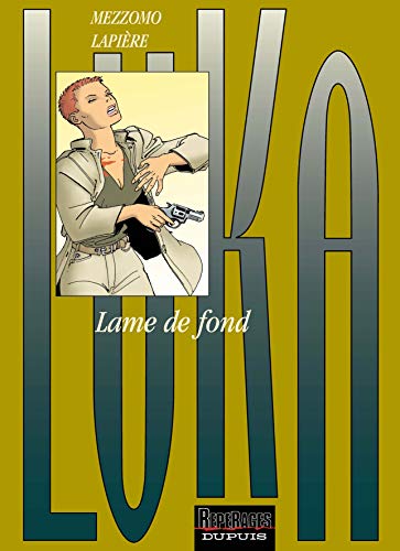 jaquette album Luka Tome 7 - Lame De Fond