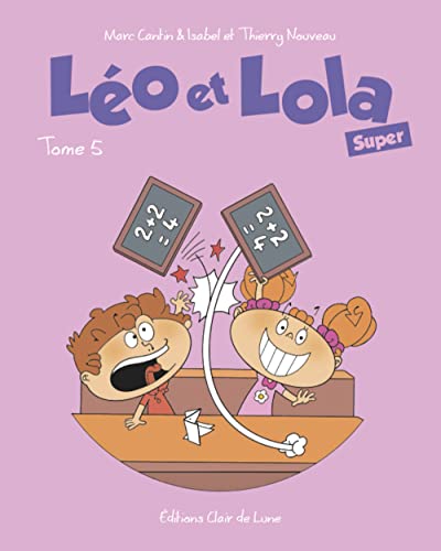 jaquette album Léo Et Lola Super Tome 5