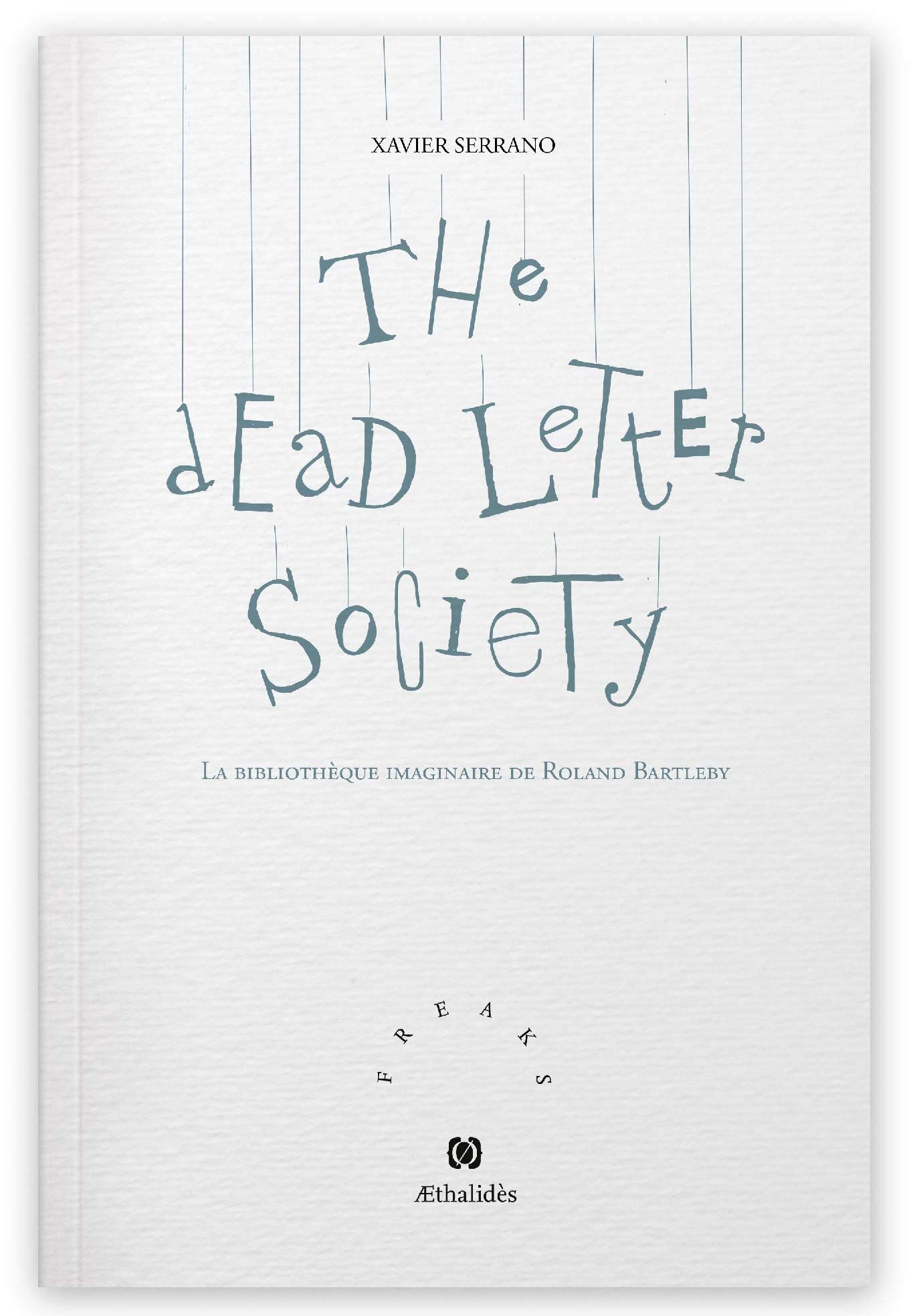 jaquette album The Dead Letter Society: La bibliothèque imaginaire de Roland Bartleby