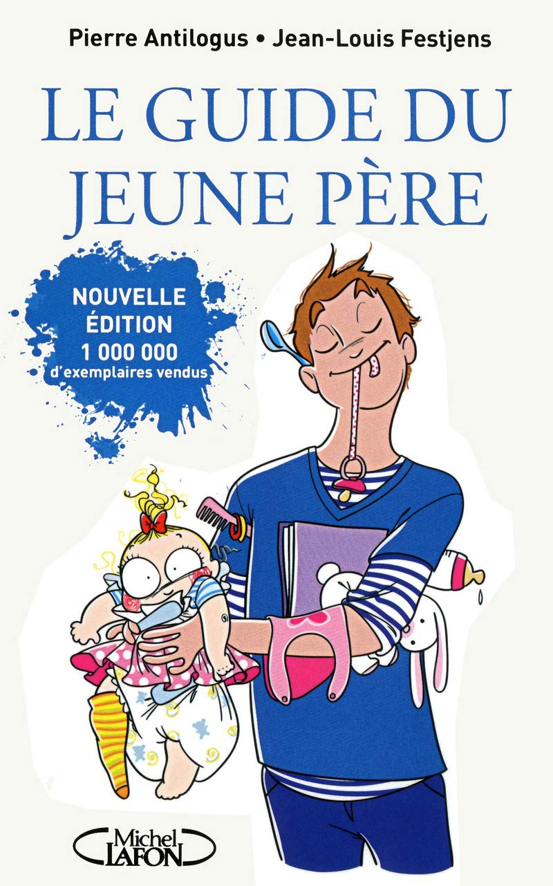 jaquette album Le guide du jeune père -nouvelle édition-