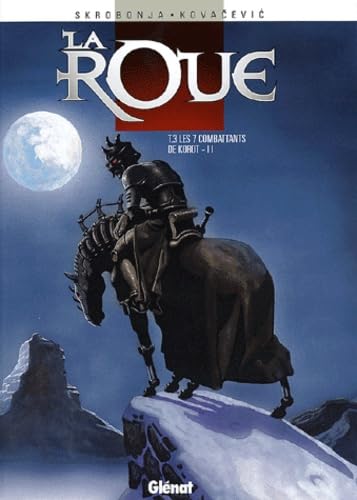 jaquette album La Roue, tome 3 : Les 7 combattants de Korrot 2