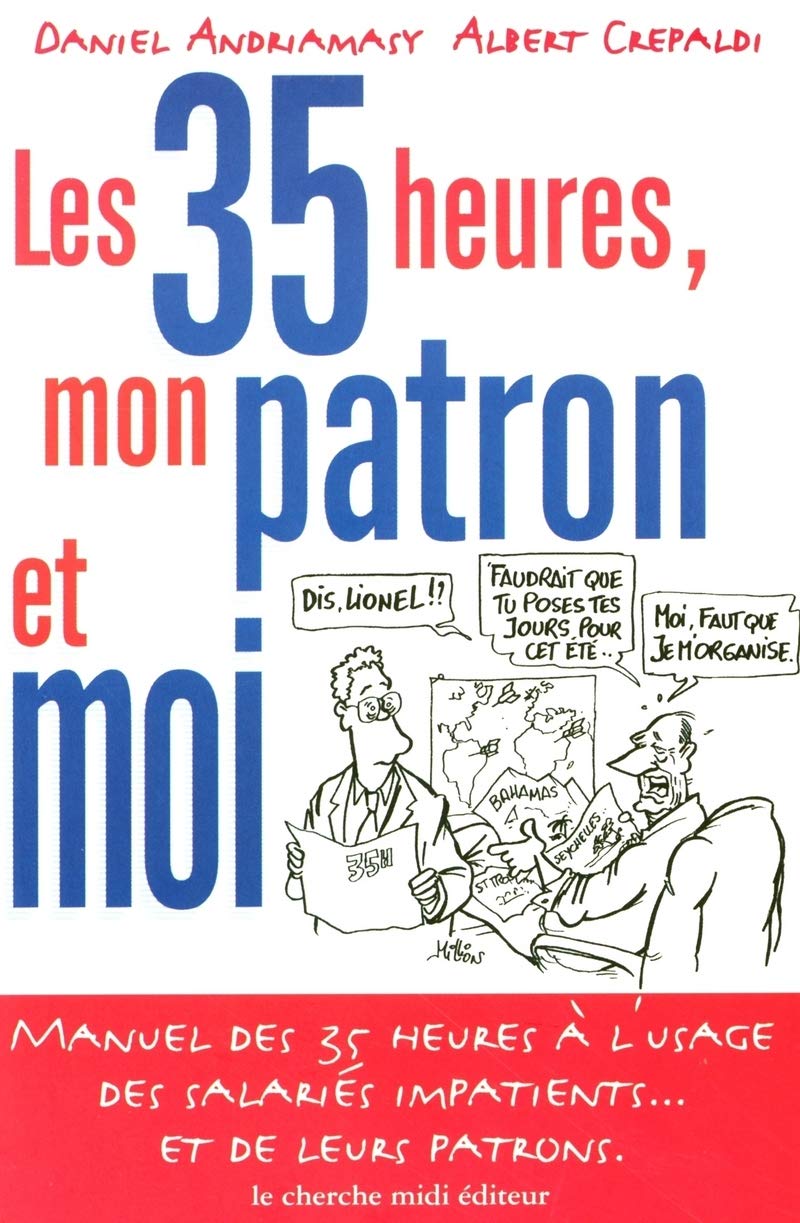 jaquette livre Les 35 heures, mon patron et moi