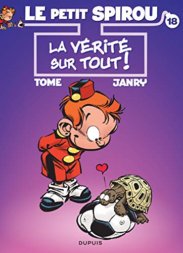 jaquette album Le Petit Spirou Tome 18 - La Vérité Sur Tout !