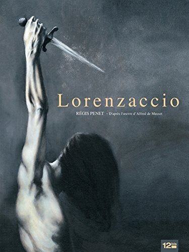 jaquette album Lorenzaccio - D'après L'oeuvre D'alfred De Musset