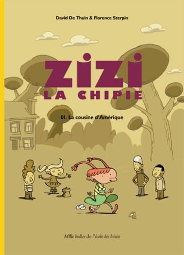 jaquette album Zizi la chipie - Tome 1 - La cousine d'Amérique
