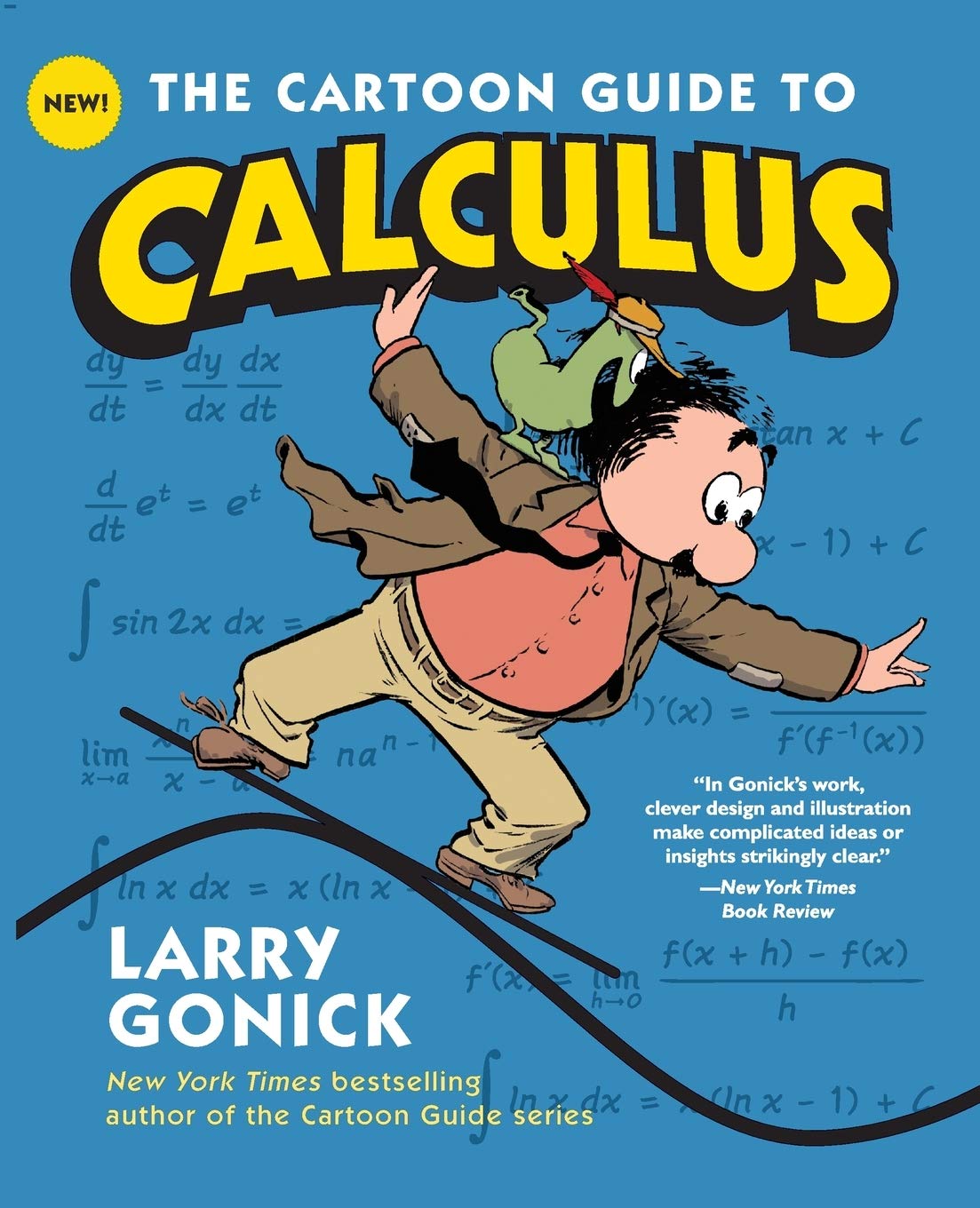 jaquette livre The Cartoon Guide to Calculus: The Witty, Humorous Math Textbook for Students and Eager Learners