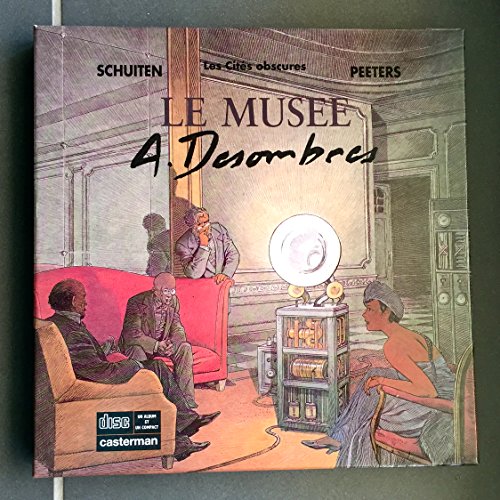 jaquette album Les Cites Obscures Tome 6 : Le Musee A.Desombres