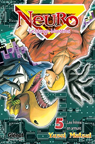 jaquette album Neuro - le mange mystères - Tome 5 : Les frères en armure