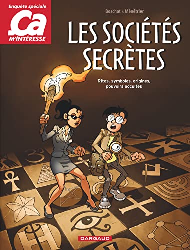 jaquette album Les Sociétés Secrètes - Rites, Symboles, Origines, Pouvoirs Occultes