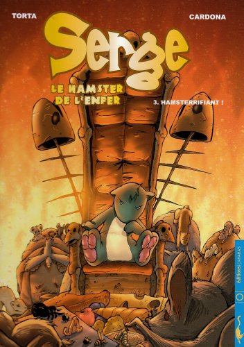 jaquette album Serge, le hamster de l'enfer - Tome 3 : Hamsterrifiant !