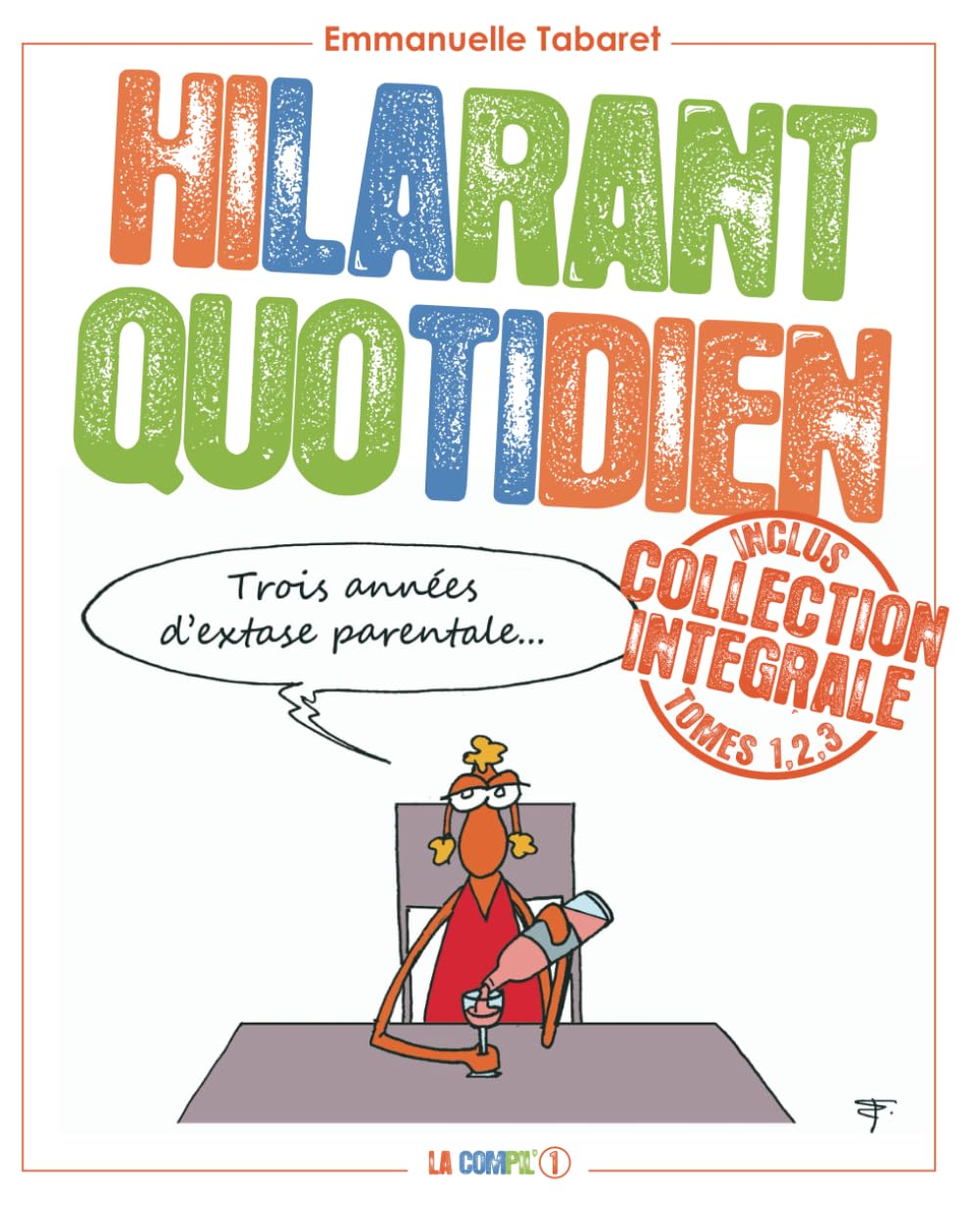 jaquette album Hilarant quotidien – La Compil' 1: Album de famille
