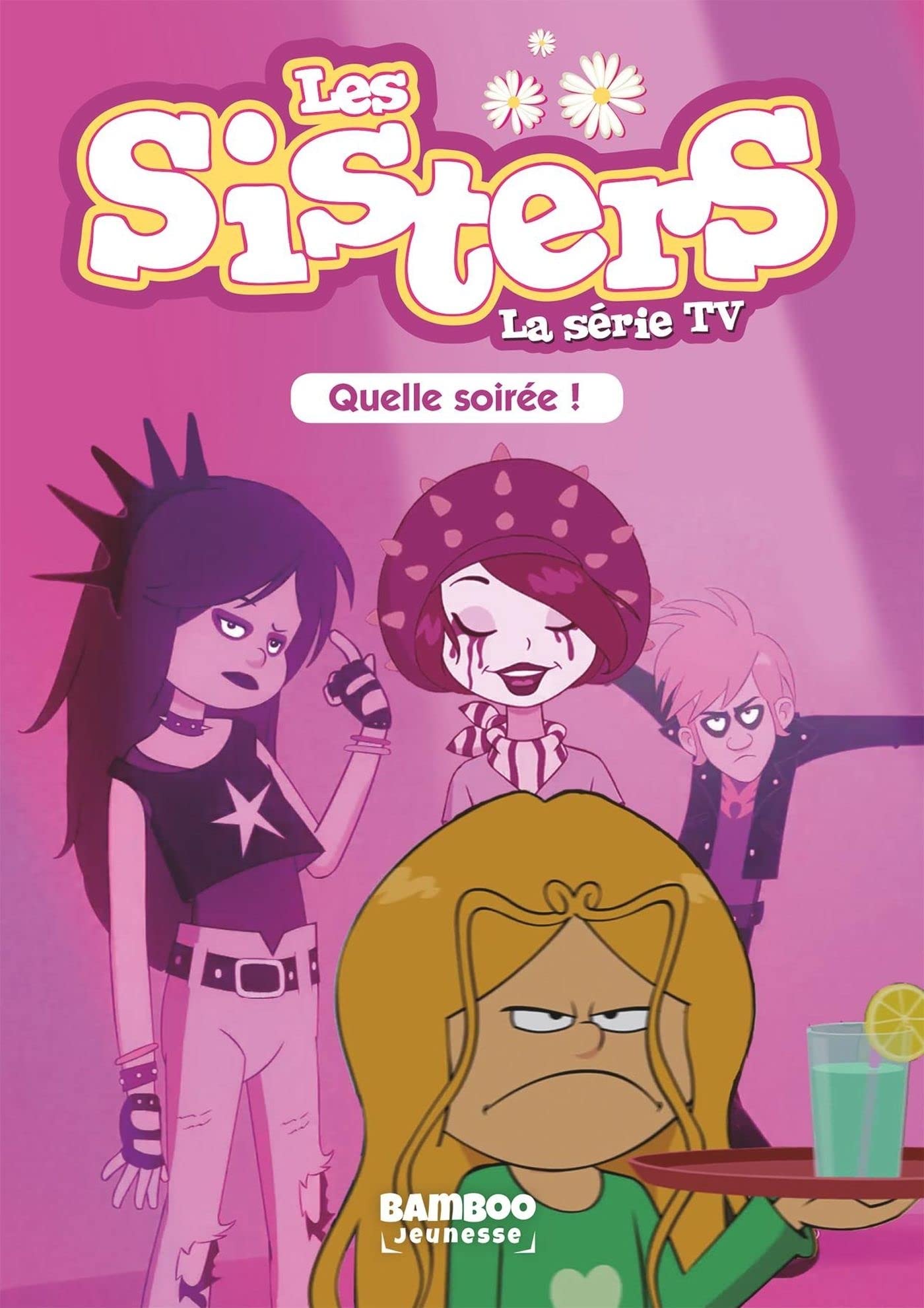 jaquette album Les Sisters - La Série TV - Poche - tome 16: Quelle soirée