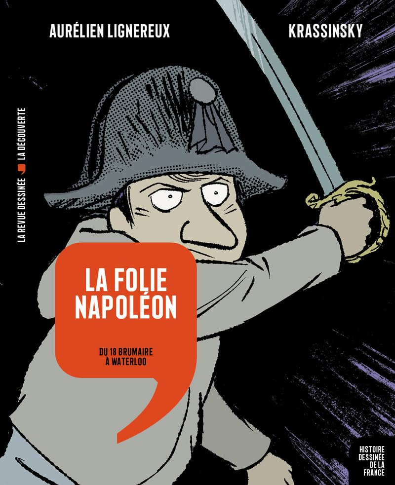 jaquette album La Folie Napoléon - Du 18 Brumaire À Waterloo