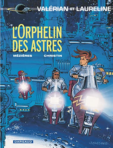 jaquette album Valérian, Agent Spatio-Temporel Tome 17 - L'orphelin Des Astres
