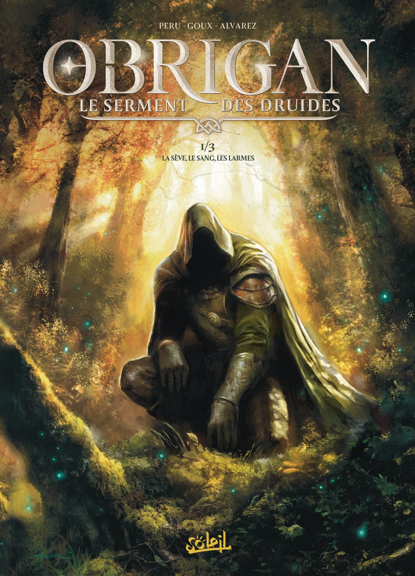 jaquette album Obrigan - Le Serment des Druides T01: La sève, le sang, les larmes
