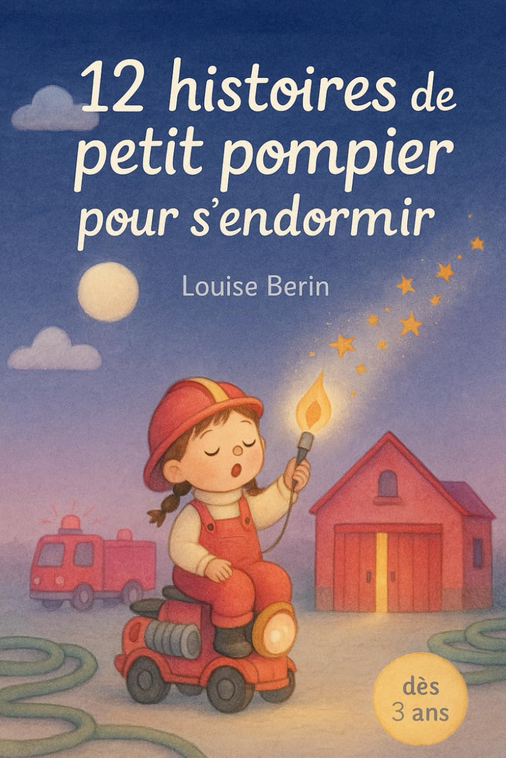 jaquette album 12 Histoires de petit Pompier pour s'endormir: dès 3 ans