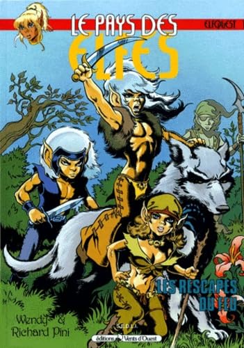 jaquette album Le Pays des elfes - Elfquest, tome 1 : Les Rescapés du feu