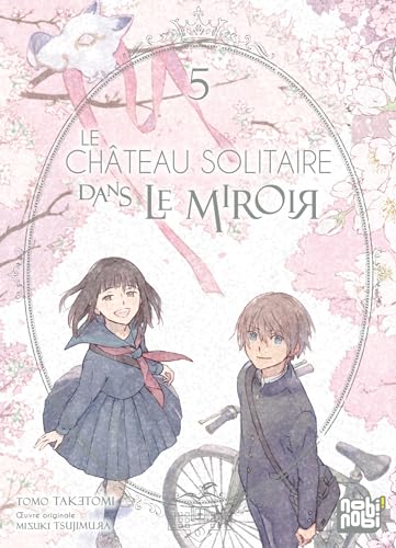 jaquette album Chateau solitaire dans le miroir (le) - Tome 5