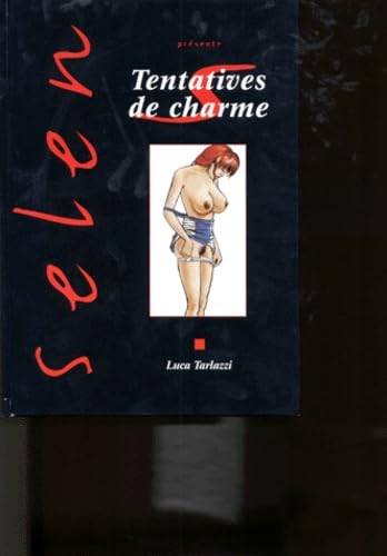 jaquette livre Selen Présente - Tentatives De Charme