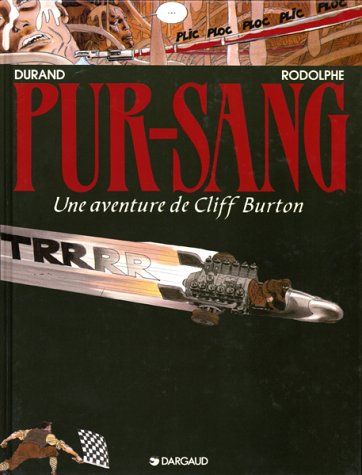 Cliff Burton Tome 6. Pur Sang