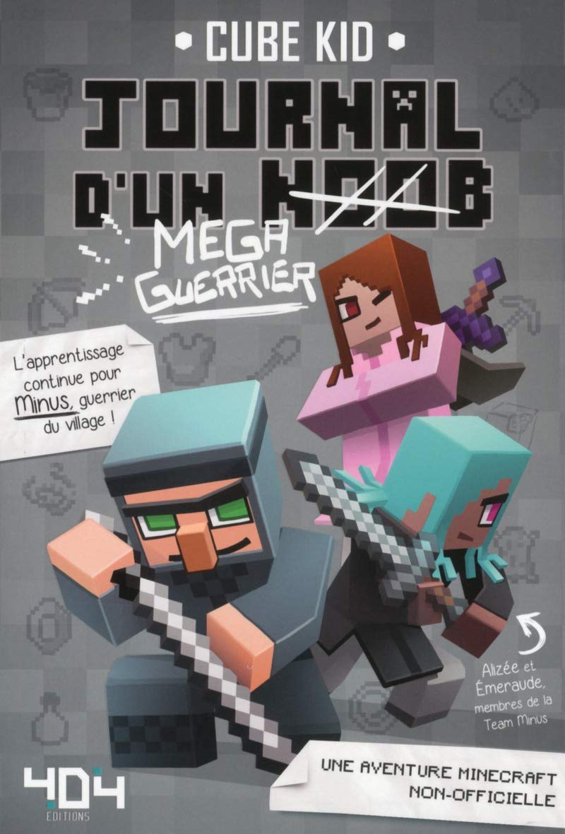 jaquette album Journal d'un Noob (méga guerrier) Tome 3 Minecraft - Roman junior illustré - Dès 8 ans (3)
