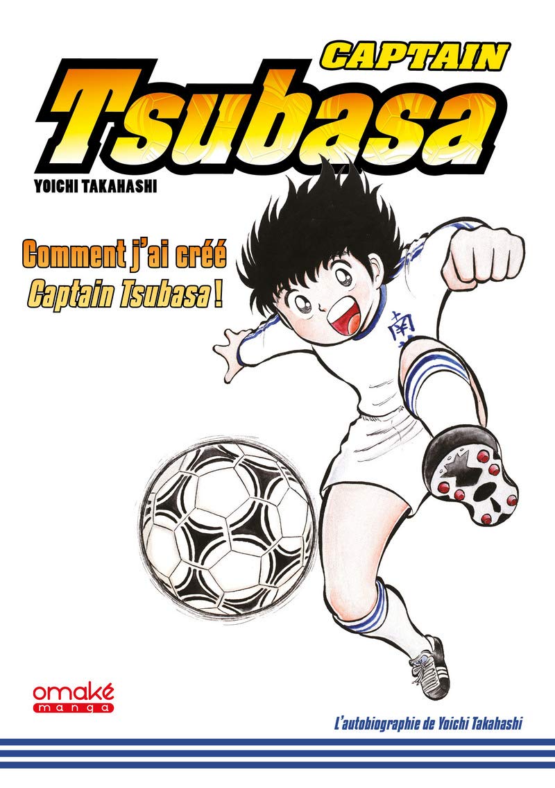 jaquette album Captain Tsubasa - comment j'ai créé Captain Tsubasa