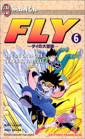 jaquette album Fly - Tome 6 : Que de cruauté, général Freeze...
