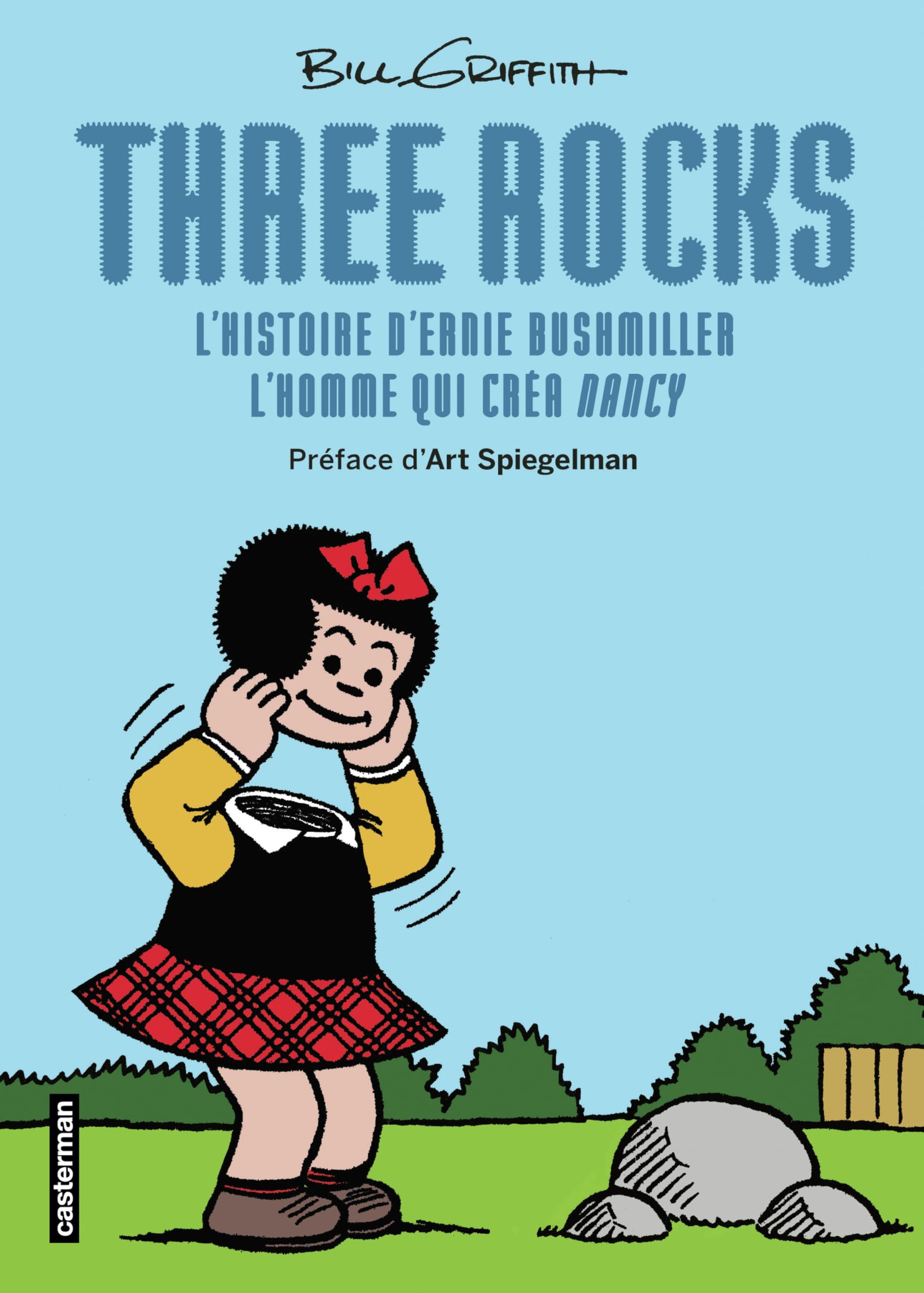 jaquette album Three Rocks: L'histoire d'Ernie Bushmiller, l'homme qui créa Nancy