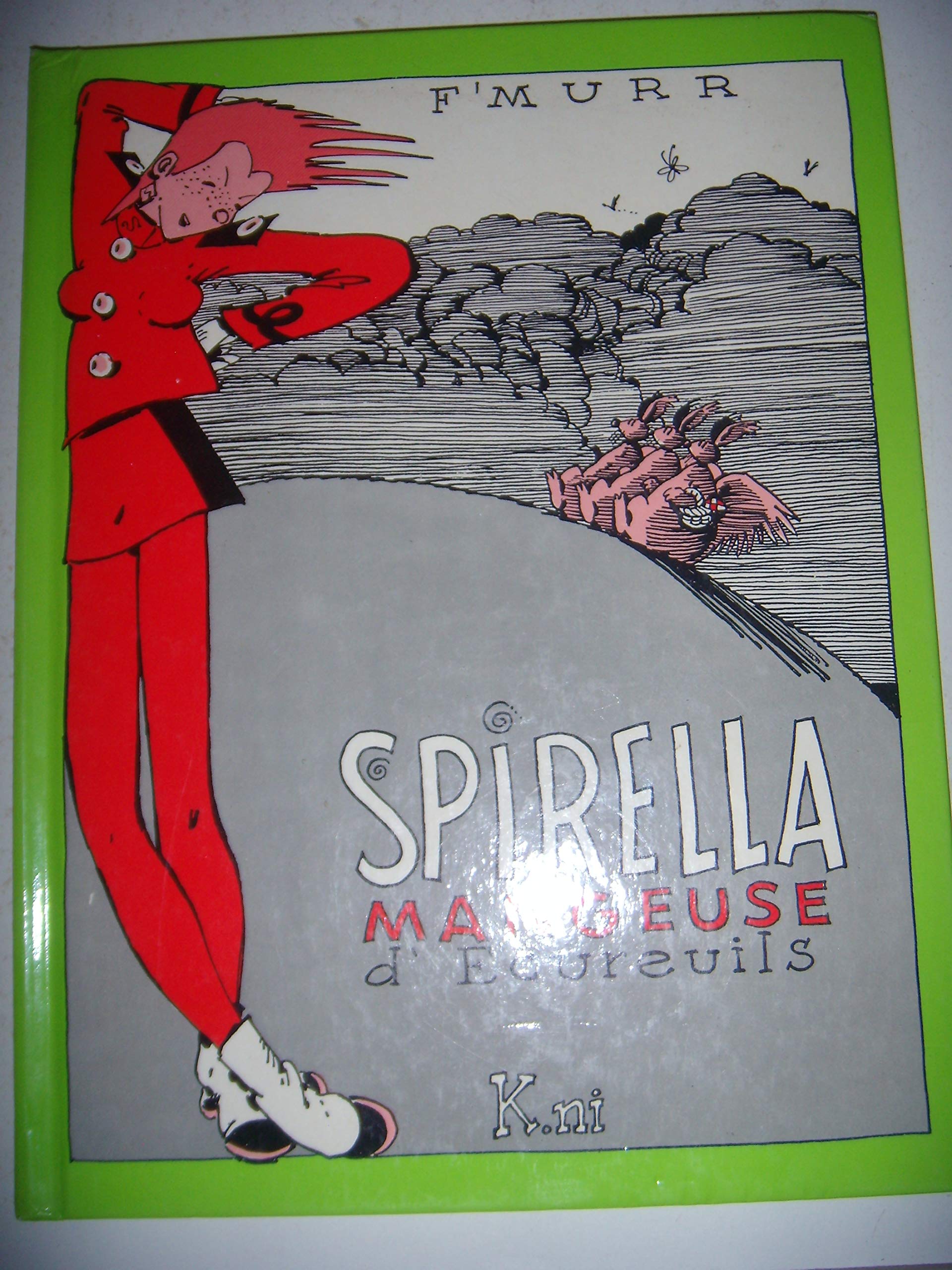 jaquette album BD: F'MURR: Spirella mangeuse d'Écureuils, 1988