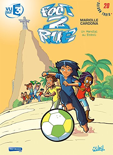 jaquette album Foot 2 Rue Tome 20 - Un Mondial Au Brésil