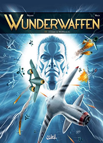 jaquette album Wunderwaffen Tome 11 - L'ombre De Wewelsburg