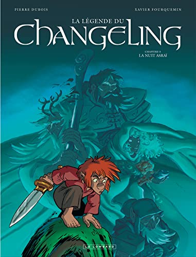 jaquette album La Légende Du Changeling Tome 5 - La Nuit Asraï