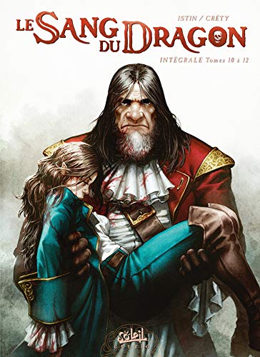 jaquette album Le Sang Du Dragon Intégrale Tomes 10 À 12 - Tome 10, Lilith - Tome 11, Tu Es Ma Chair - Tome 12, Une Autre Voie