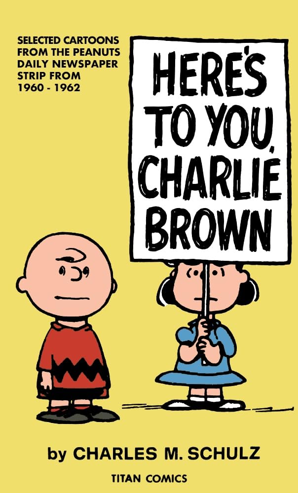 jaquette livre Peanuts: Here’s to You Charlie Brown
