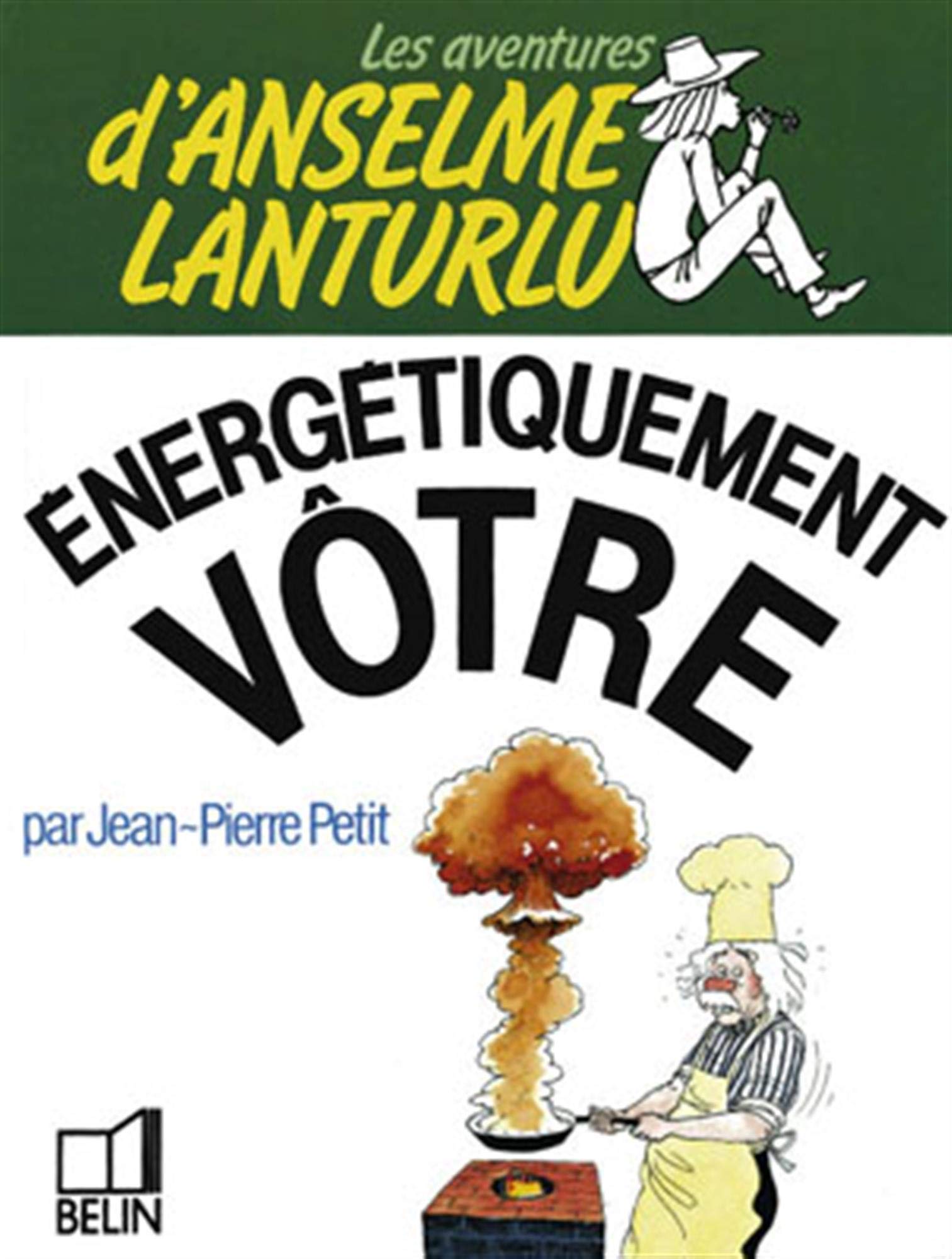 jaquette album Les Aventures d'Anselme Lanturlu : Energétiquement vôtre