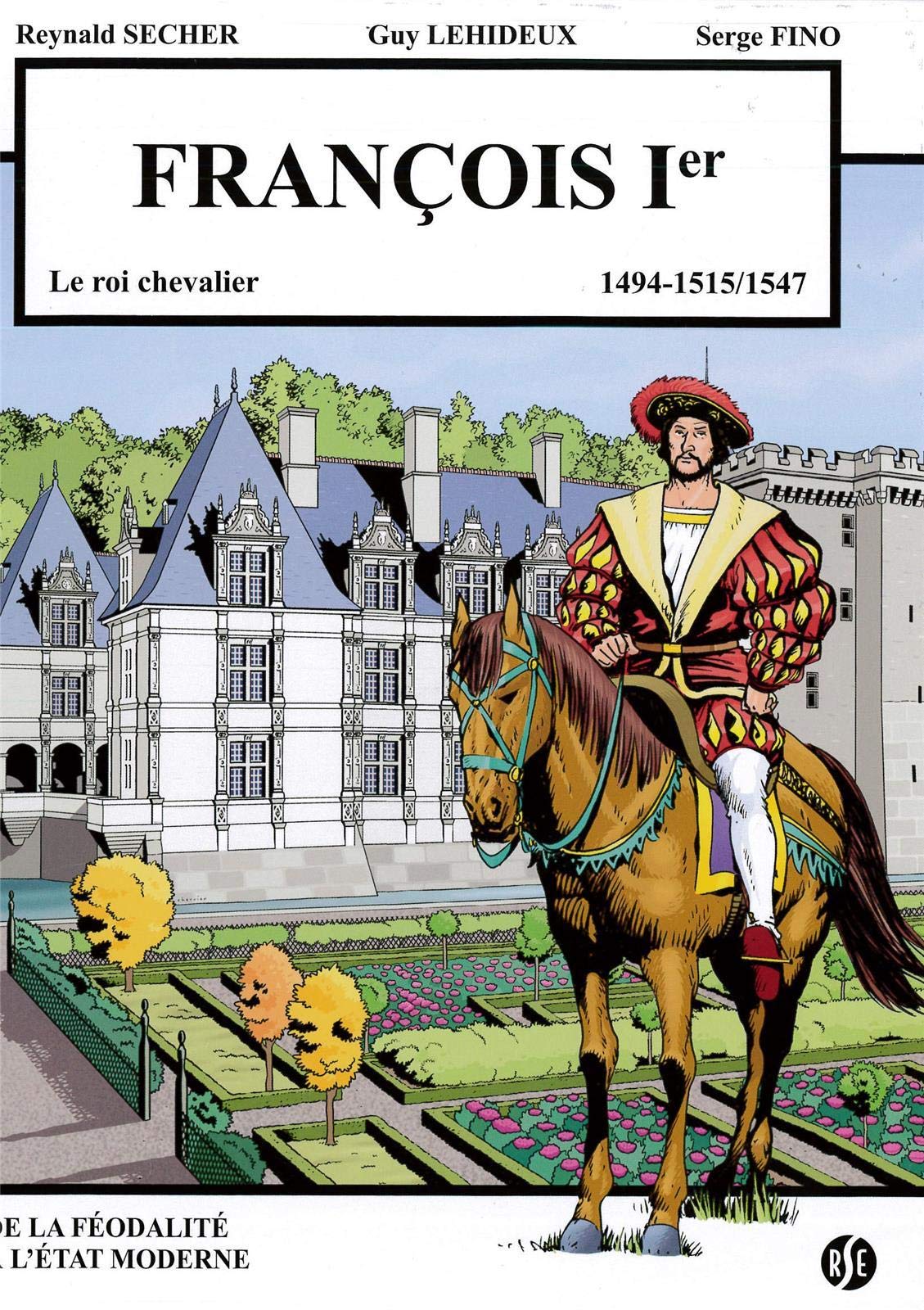 jaquette album François premier - le roi chevalier - villandry