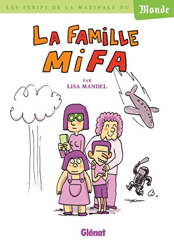 jaquette album La Famille Mifa - Les Strips De La Matinale Du Monde