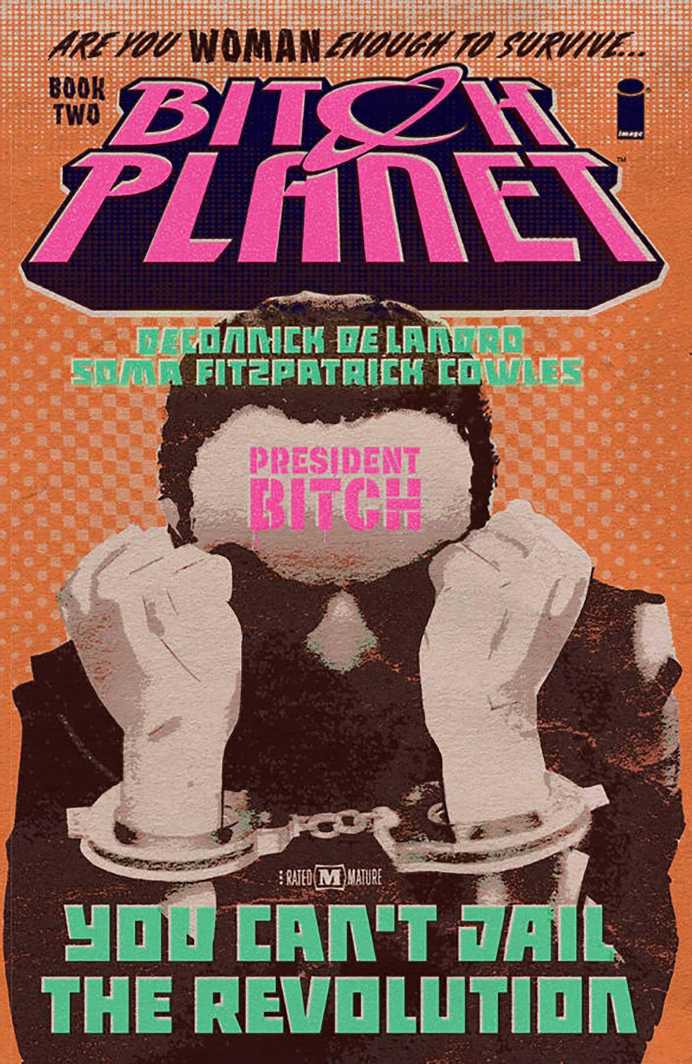 jaquette album Bitch Planet Volume 2: President Bitch