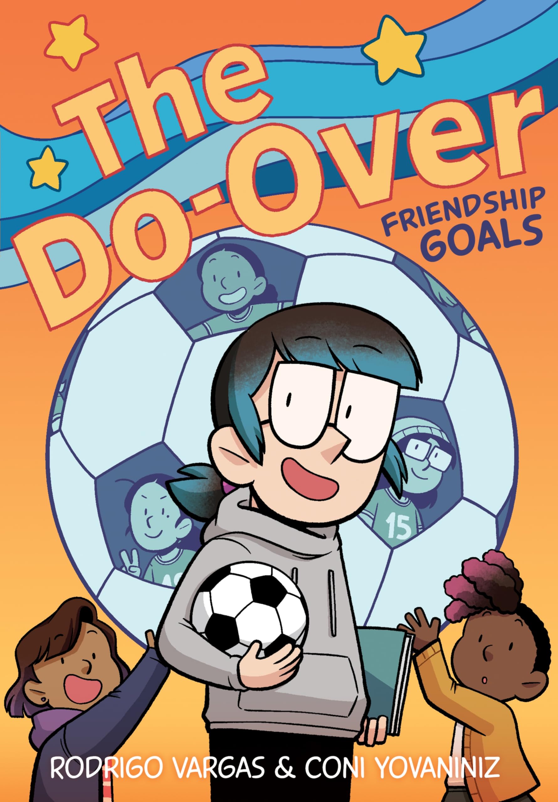 jaquette album The Do-Over: Friendship Goals: A Graphic Novel – An Emotional Story About Soccer and Choices for Children (Ages 8-12)