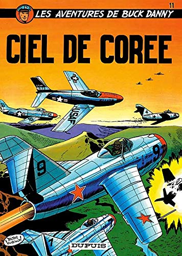 jaquette album Les Aventures De Buck Danny Tome 11 - Ciel De Corée