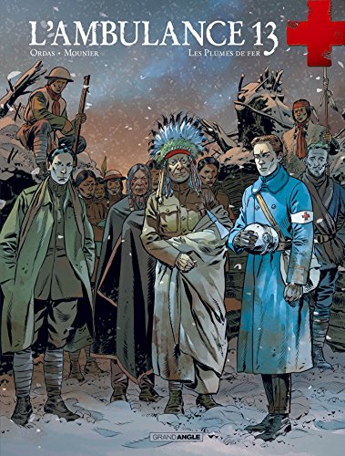 jaquette album L'ambulance 13 Tome 5 - Les Plumes De Fer